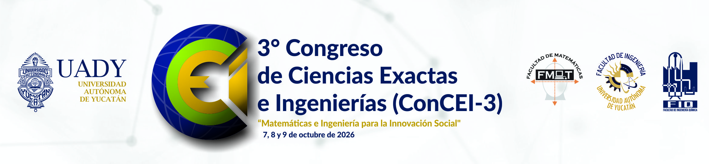 Imagen que contiene los logos de las tres facultades que organizan este congreso: Matemáticas, Ing. Quimica e Ingeniaría. En el centro el logo del 3er Congreso de Ciencias Exactas e Ingenierías (ConCEI-3)